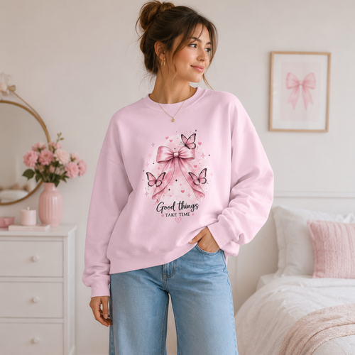 Pink Bow & Butterfly Sweatshirt – “Good Things Take Time” Inspirational Crewneck